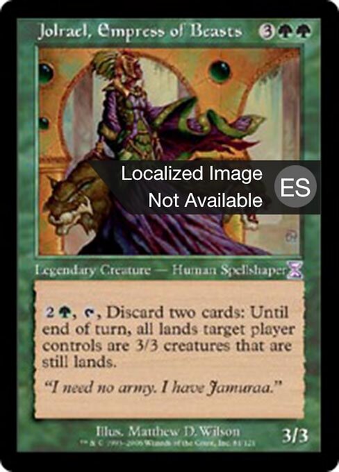 Jolrael, Empress of Beasts TSP- Time Shifted Light Played Spanisch