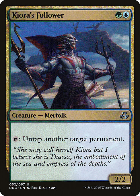 Kiora's Follower DDO-52 Uncommon Good Englisch