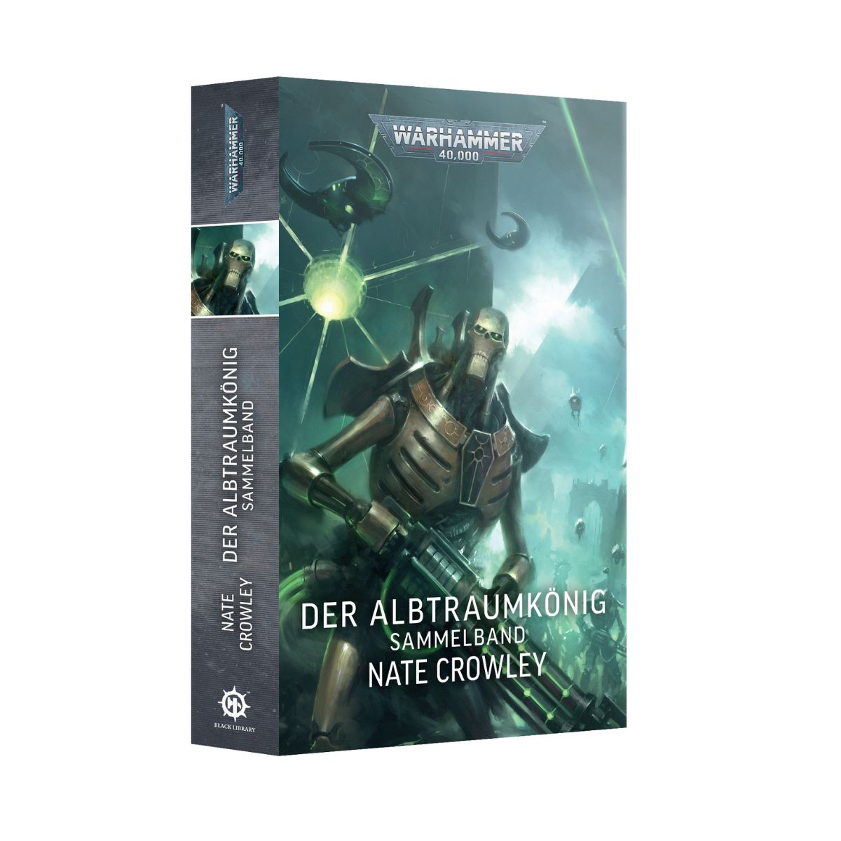 Warhammer 40.000 Der Albtraumkönig Sammelband Deutsch