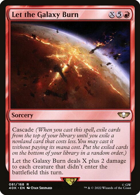 Let the Galaxy Burn 40K-81 Rare Near Mint Englisch