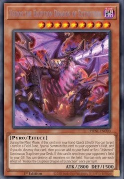 Veidos der Eruptionsdrache der Auslöschung (V.1) PHNI-090 Secret Rare Near Mint Deutsch 1. Auflage
