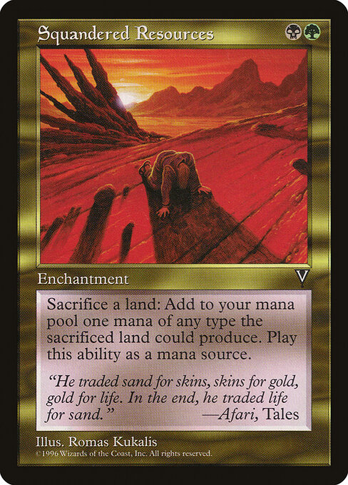 Squandered Resources VIS- Rare Light Played Englisch